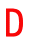 D