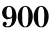 ９００