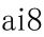 ai8