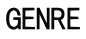 GENRE 