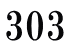 303