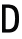 D