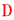 D