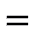 ＝