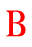 B