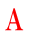 A 