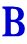 B