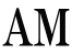 AM 